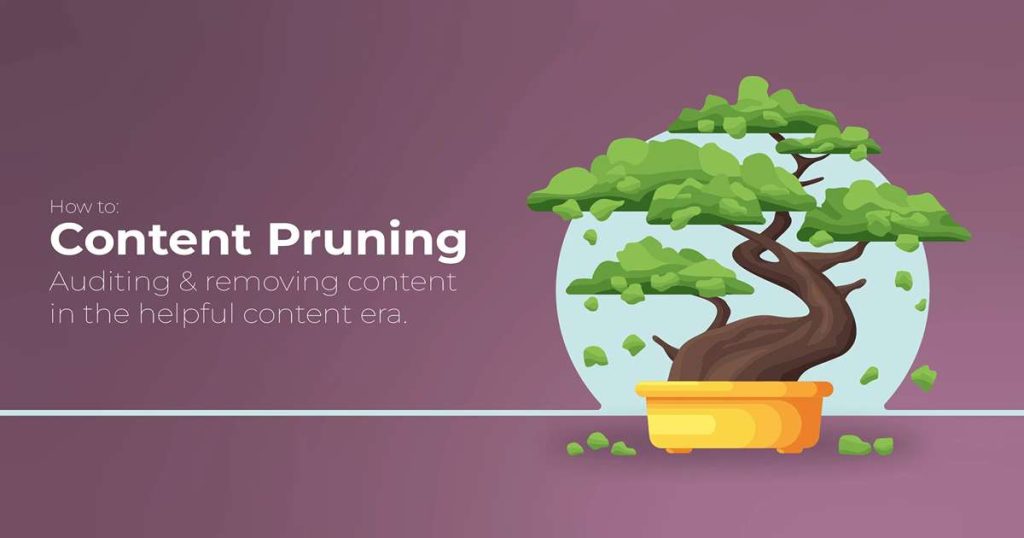 Content pruning and SEO content audit process shown as a website cleanup diagram for 2026